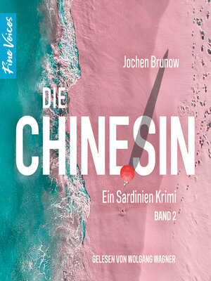 cover image of Die Chinesin--Ein Sardinien Krimi, Band 2 (ungekürzt)